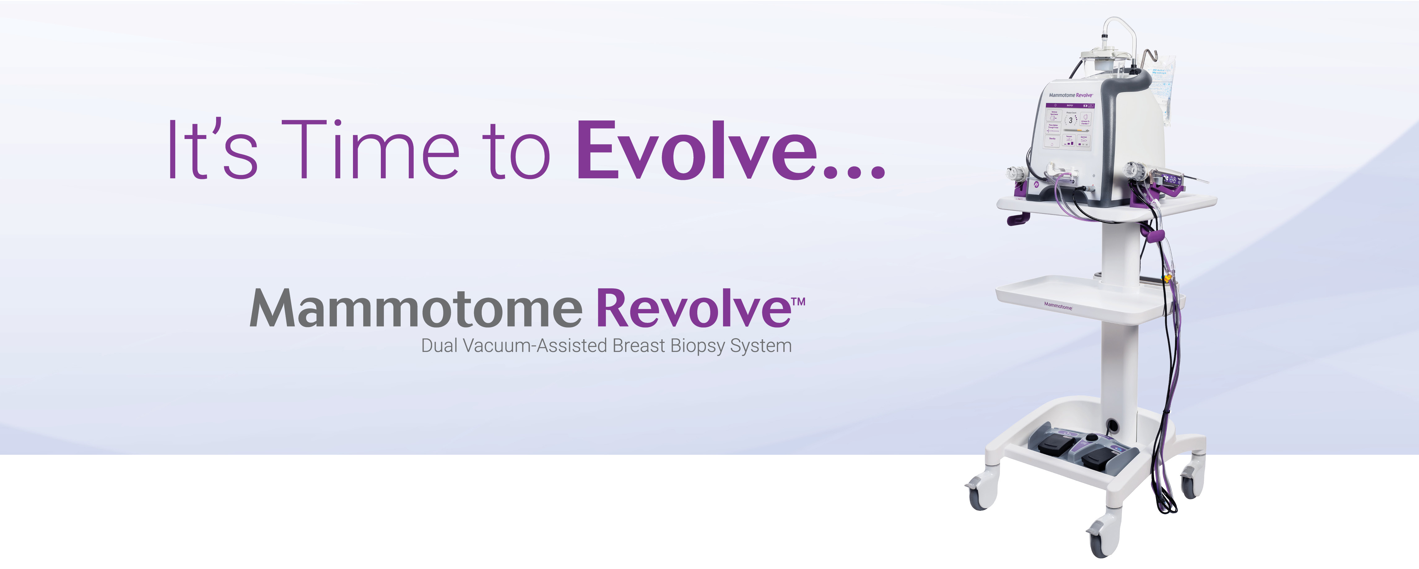 The Refined Mammotome Revolve™ System Mammotome